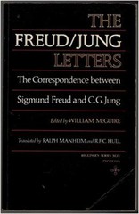 The Freud-Jung Letters : The Correspondence Between Sigmund Freud