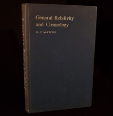 General Relativity and Cosmology by G.C. McVittie – Volume 4 – 1962 Hardcover
