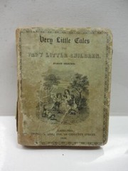 Very little tales for very little children First Series 1851 192 pages 5″ by 4″