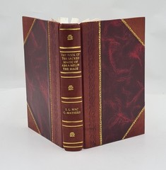 The Book Of The Sacred Magic Of Abra-Melin The Mage 1898 [Leather Bound]