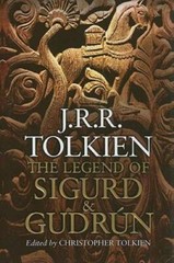The Legend of Sigurd and GudrÃºn – Hardcover By Tolkien, J.R.R. – GOOD