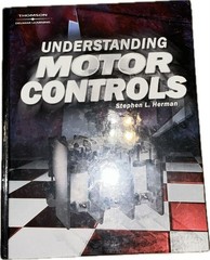Understanding Motor Controls (4th Edition) by Stephen L. Herman.