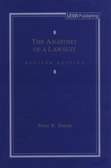 The Anatomy of a Lawsuit by Peter N. Simon