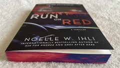 Run on Red by Noelle W. Ihli. Paperback. (Stenciled Edges)