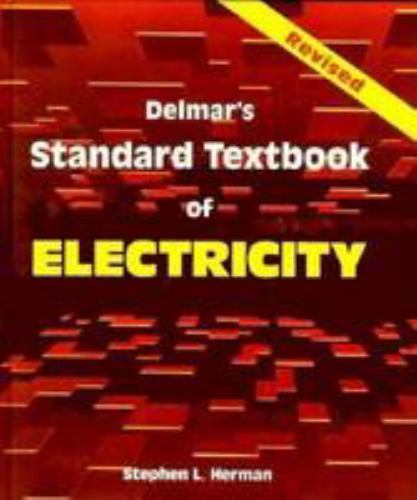 Delmar’s Standard Textbook of Electricity by Stephen L. Herman