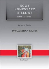 Druga Księga Kronik. Seria: Nowy komentarz biblijny. Stary Testament. Tom X…)
