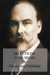Selections: Essays of G.R.S. Mead by G.R.S. Mead (English) Paperback Book
