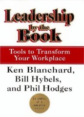 Leadership by the Book: Tools to Transform Your Workplace – Hardcover – GOOD