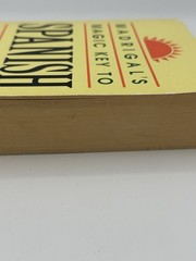 Madrigal’s Magic Key to Spanish : A Creative and Proven Approach by Margarita