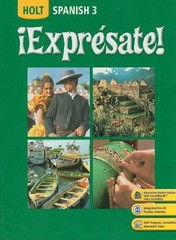 ¡Expresate!: Spanish 3