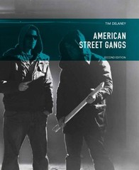 AMERICAN STREET GANGS (2ND EDITION) By Tim Delaney **BRAND NEW**