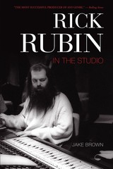 Rick Rubin: In the Studio – paperback Brown, Jake