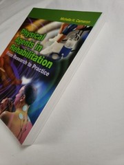 Physical Agents in Rehabilitation :from Research to Practice 2003 softcover book