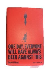 One Day Everyone Will Have Alw – “”BRAND NEW””