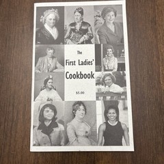 Cookbook First Ladies US Presidents 2011 Recipes Jamie Loso 52 Pages