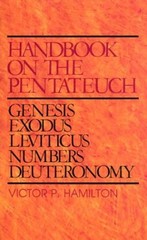 Handbook on the Pentateuch Hardcover Victor P. Hamilton