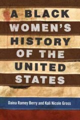A Black Women’s History of the United States (ReVisioning American H – GOOD