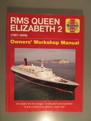 RMS Queen Elizabeth 2 1967-2008 Owners’ Workshop Manual