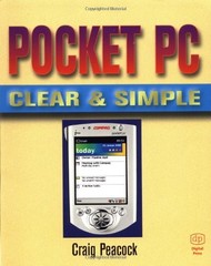 POCKET PC CLEAR AND SIMPLE (CLEAR & SIMPLE (DIGITAL)) By Craig Peacock EXCELLENT