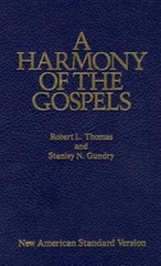 A Harmony of the Gospels: New American Standard Edition by Robert L Thomas: New