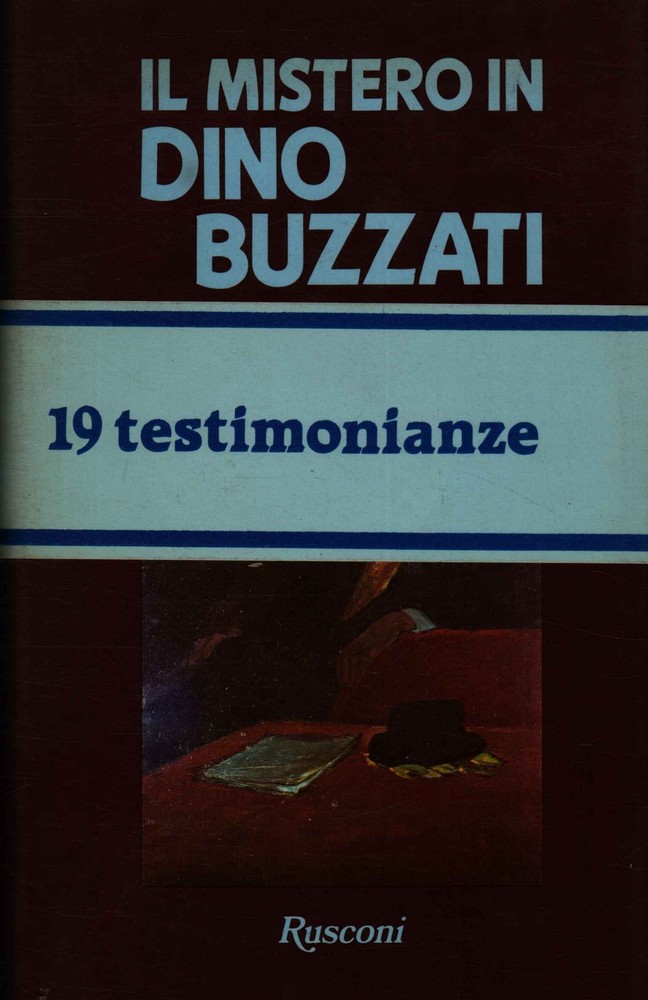 Il mistero in Dino Buzzati – Romano Battaglia (Rusconi Libri) [1980]