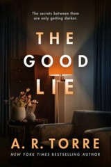 The Good Lie – Paperback By Torre, A. R. – VERY GOOD