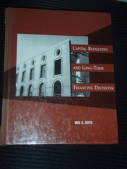 Capital Budgeting and Long-Term Financing Decisions (The Dryden Press Series…