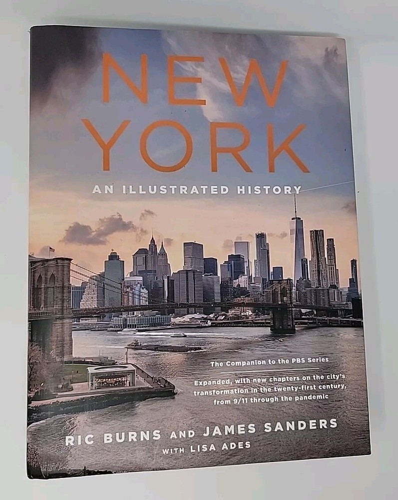 New York : An Illustrated History (Revised and Expanded) by James Sanders