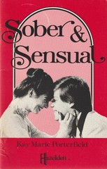 Sober & Sensual by Kay M. Porterfield, Hazelden, Alcoholics Anonymous booklet