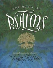 The Book of Psalms – Hardcover By Botts, Timothy R. – GOOD