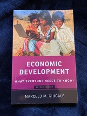 What Everyone Needs to Know® Ser.: Economic Development : What Everyone Needs to