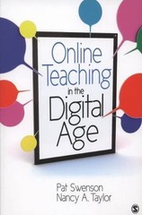 Online Teaching in the Digital Age by Patricia Jane Swenson and Nancy Annette…