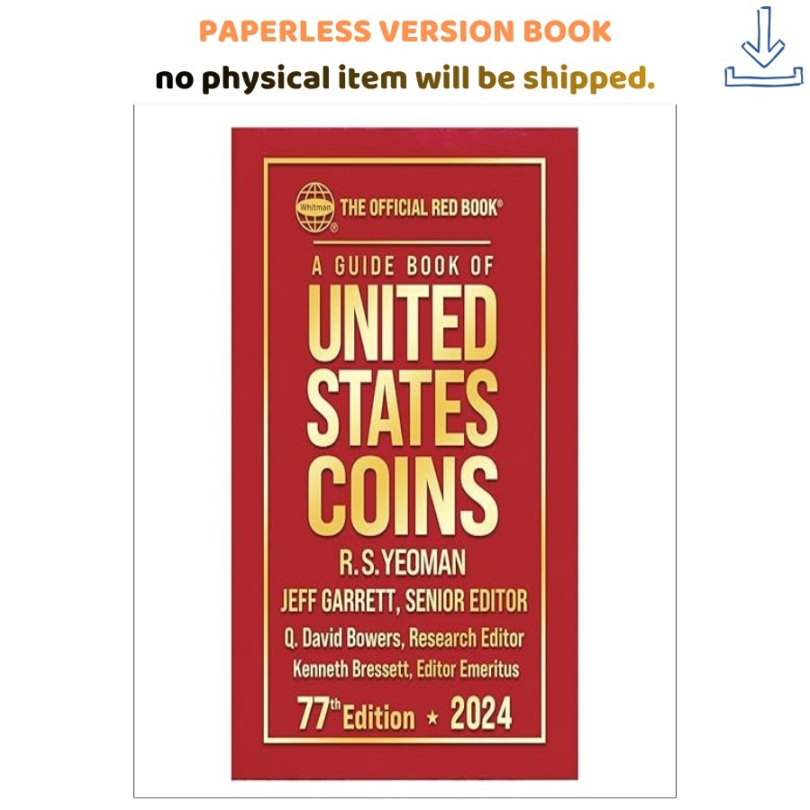 A Guide Book of United States Coins “Redbook” 2024 H, Jeff Garrett (Author Edito
