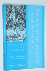 Acts of the Apostles Through the Centuries Wiley Blackwell Bible Commentaries