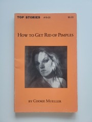 1984 HOW TO GET RID OF PIMPLES COOKIE MUELLER TOP SHORT STORIES PAPERBACK RARE