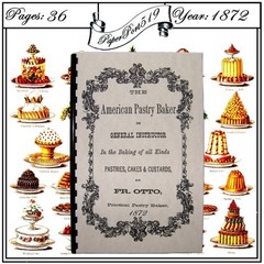 1872 The American Pastry Baker Vintage Cook Book 36 Pages