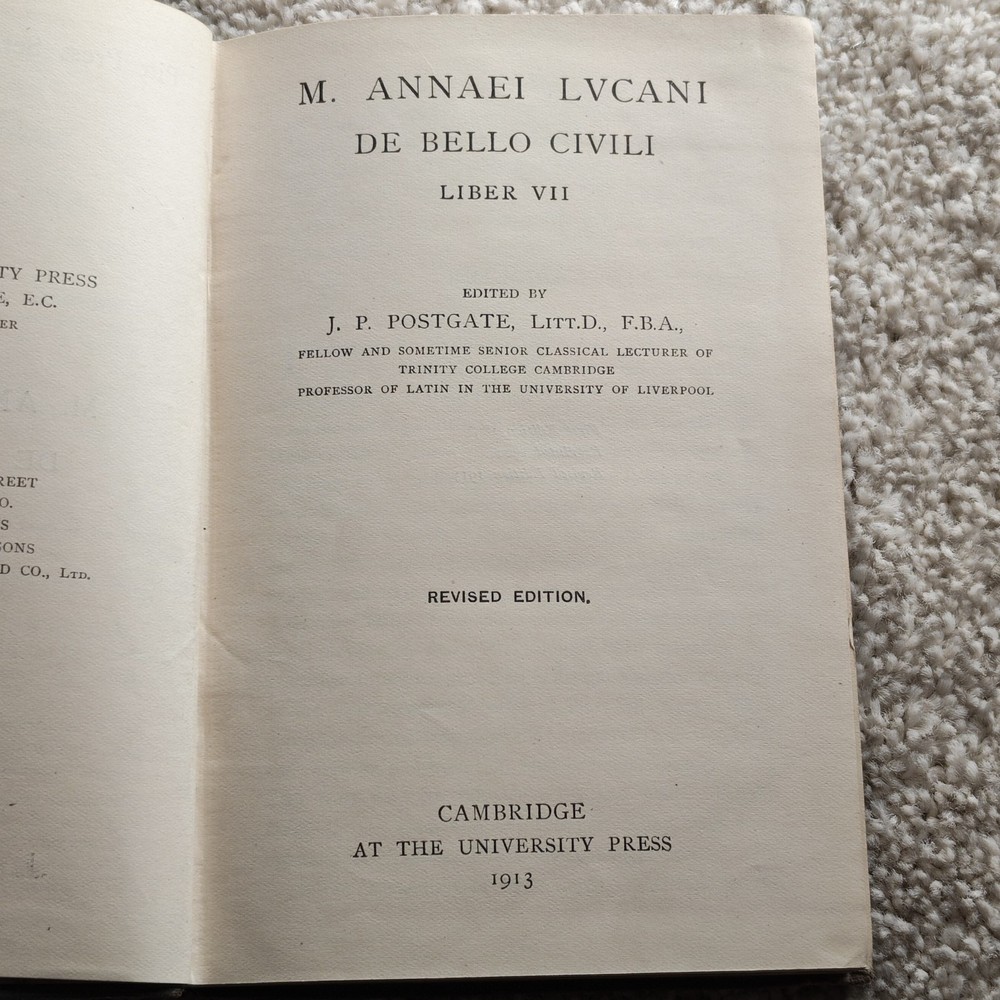 Lucan De Bello Civili Liber VII 1913 Revised Edition J.P. Postgate Cambridge