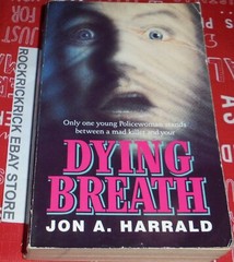 DYING BREATH BOOK BY JON A. HARRALD VERY RARE COVER & PRESSING 422 PAGES 1993