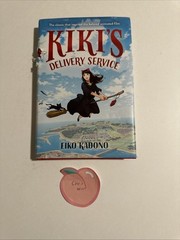 Kiki’s Delivery Service : The Classic That Inspired the Beloved Animated Film by
