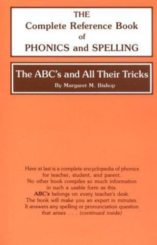 The ABC’s and All Their Tricks by Margaret M. Bishop – The Complete Reference Bo