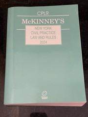 Thomson Reuters CPLR McKinney’s NY Civil Practice Law and Rules 2024