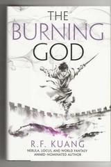 R.F. Kuang BURNING GOD First edition First Print Fine Hardback Fantasy Poppy War