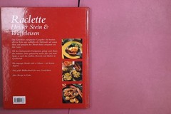 380409 Cornelia Adam RACLETTE Weltbild Heißer Stein & Waffeleisen HC
