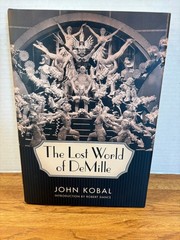 “THE LOST WORLD OF DeMille” book by John Kobal – 422 pages – Like new