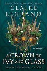 A Crown of Ivy and Glass Paperback by Sourcebooks Casablanca