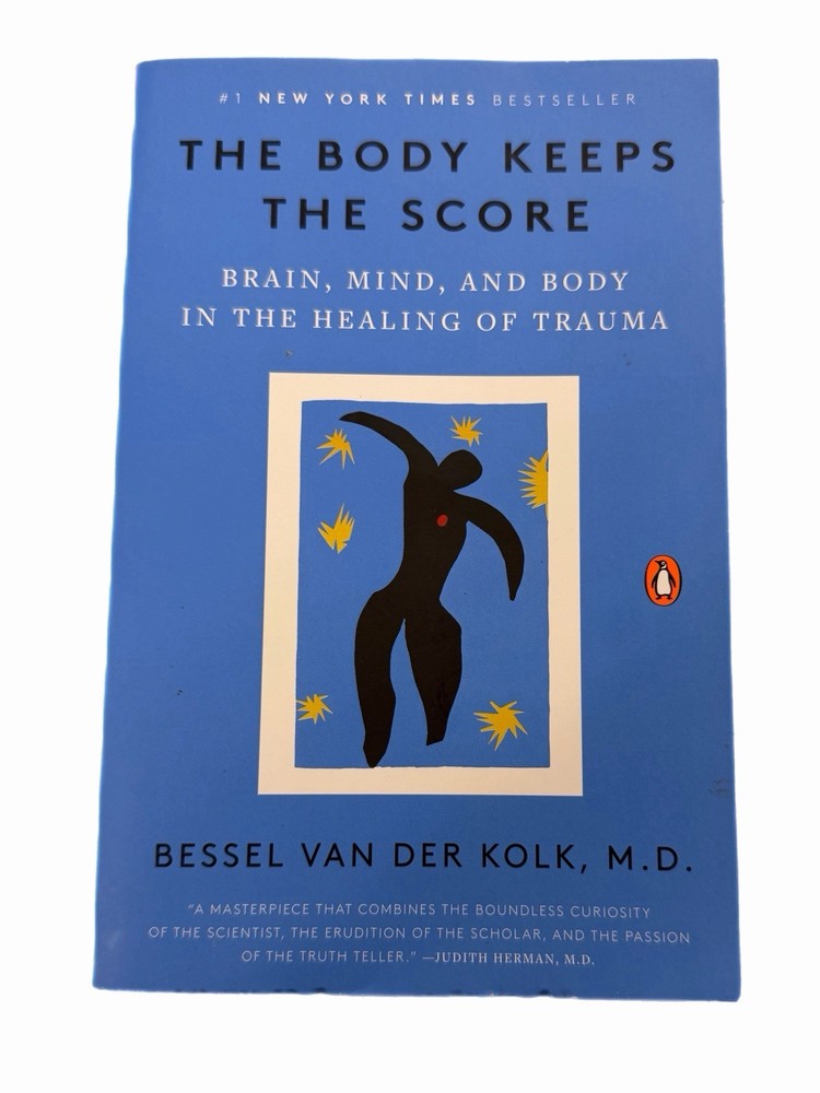 The Body Keeps the Score – Bessel Van Der Kolk, M.D. – 2014 – softcover – 445 p.