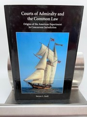 Snell: Courts of Admiralty and Common Law, Carolina Academic Press 2007
