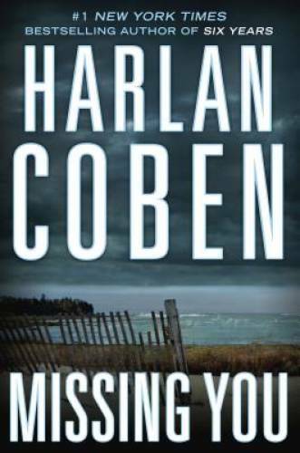 Missing You – Hardcover By Coben, Harlan – VERY GOOD