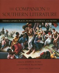 The Companion to Southern Literature : Themes, Genres, Places, Pe