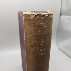 Life and Times of Benjamin Franklin by James Parton 1864 Volume 2